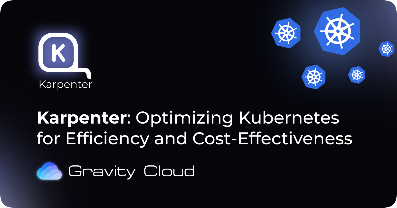 Cover Image for Karpenter: Optimizing Kubernetes for Efficiency and Cost-Effectiveness