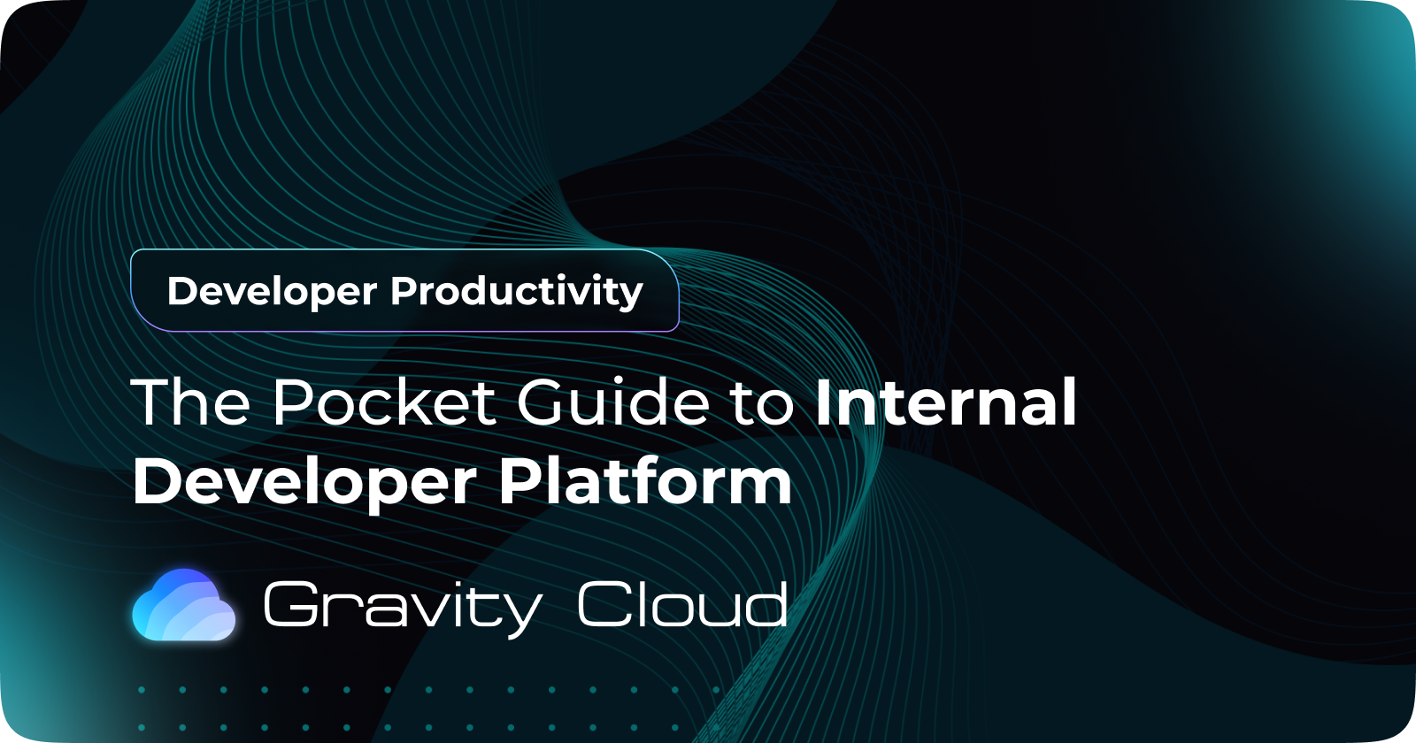 Cover Image for The Pocket Guide to Internal Developer Platform