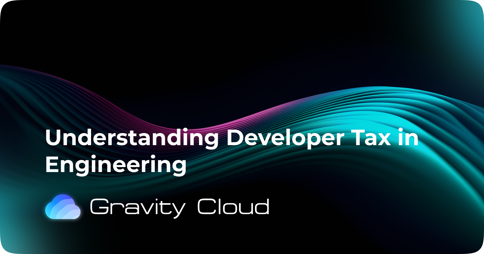 Cover Image for Understanding Developer Tax in Engineering